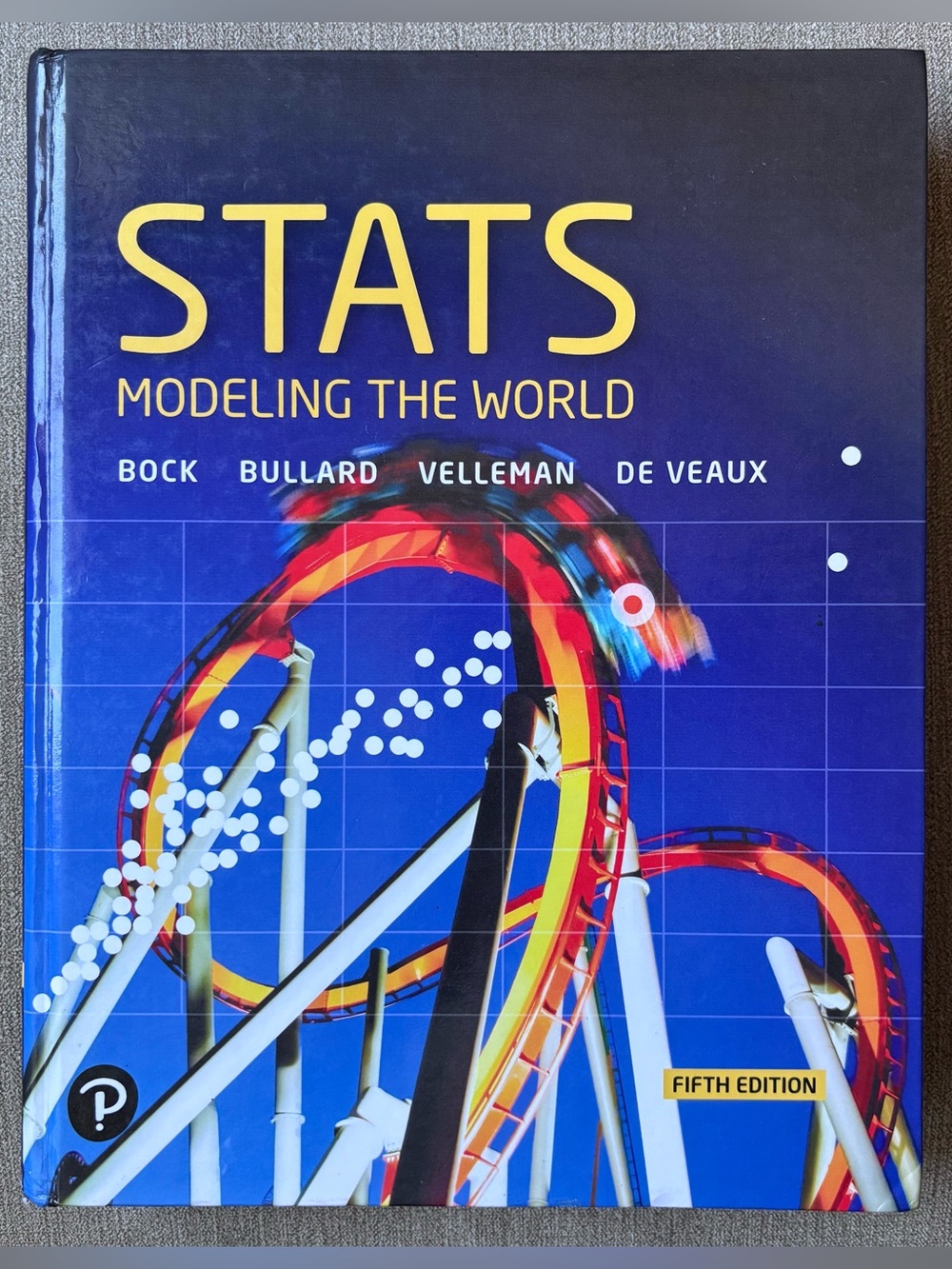 Pearson Stats: Modeling the World 5th Ed Hardcover by Bock Bullard Velleman De V